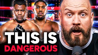 Why Francis Ngannou is a DANGEROUS fight for Anthony Joshua [upl. by Atekal]