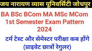 JNVU 1St Semester Exam Pattern 2024 । BA BSc BCom MA MSc MCom 1st Semester Exam Date 2024 [upl. by Ivel91]