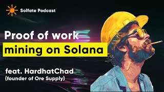 Mining ORE on Solana with proofofwork tokens feat HardhatChad [upl. by Ward448]