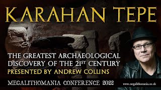 Karahan Tepe  The Greatest Archaeological Discovery of the 21st Century  Andrew Collins [upl. by Adeehsar]