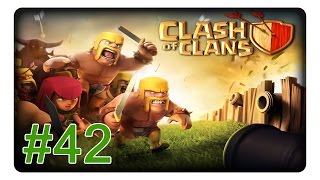 Clash of Clans 42 YAAAAY RH7 «» Lets Play  Deutsch [upl. by Eneres326]