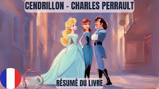 Cendrillon  Charles Perrault résumé du livre [upl. by Bhatt462]