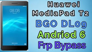 Huawei Madia Pad T2  Bgo DL09 Andriod 6 Frp Bypass  All Huawei 60 Frp BypassWith Bluetooth Method [upl. by Uzzial324]