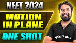 MOTION IN PLANE in 1 Shot FULL CHAPTER COVERAGE ConceptsPYQs  Prachand NEET 2024 [upl. by Suivat441]