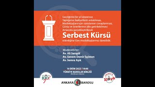 Ankara Barosu 16102023 Serbest Kürsü [upl. by Knick]