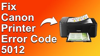 How To Fix The Canon Printer Error Code 5012  Meaning Causes amp Solutions QuickTroubleshoot [upl. by Valentia464]