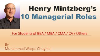 Mintzbergs Managerial Roles  10 Management Roles of Henry Mintzberg Explained  Management [upl. by Mylo]