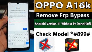 OPPO A16k Frp Bypass Android Version 11 Without Pc Done100 [upl. by Marielle]