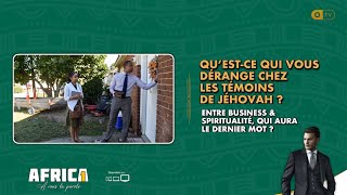 AFRICA1  QU’ESTCE QUI VOUS DÉRANGE CHEZ LES TÉMOINS DE JÉHOVAH  2 [upl. by Nesiaj]