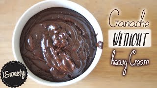 Ganache without Heavy Cream Easy Recipe [upl. by Airbma]