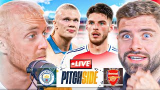 MAN CITY vs ARSENAL ft Joe Thomlinson  Pitch Side LIVE [upl. by Lobell897]