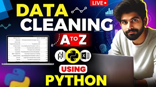 DATA CLEANING Using PYTHON for Data Analytics Data Science amp Machine Learning Project  LIVE [upl. by Llyrehc604]