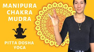 Manipura Chakra Mudra 20 mins 🤟🏼💛 Ayurveda Pitta Dosha Yoga [upl. by Bonilla]