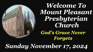 Sunday November 17 2024  Mount Pleasant Presbyterian Church Brant [upl. by Esme]