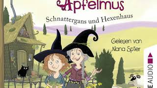 Sabine Städing  Schnattergans und Hexenhaus  Petronella Apfelmus Band 6 [upl. by Knighton605]