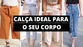 GUIA SOBRE MODELOS DE CALÇA E TIPOS DE CORPO [upl. by Stafani]