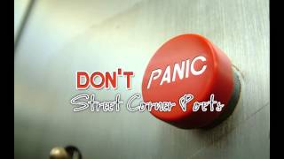 Street Corner Poets  Dont Panic High Quality  Full Version [upl. by Nitin]