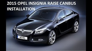 2015 INSIGNIA RAISE CANBUS INTROTUDUCE [upl. by Anyad]