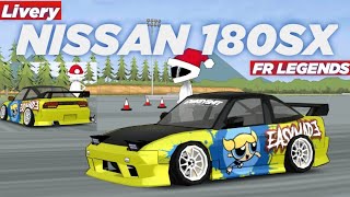 LIVERY NISSAN 180SX POWER PUFF GRILS TERBARU 2021  FR LEGENDS [upl. by Idola]