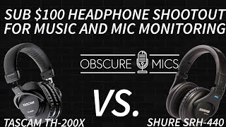 Shure SRH440 vs Tascam TH200X Studio Headphones Shootout  100 and under [upl. by Bergwall]