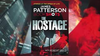 Hostage BookShots  Jon Roscoe Thriller 1  James Patterson Audiobook Mystery Thriller [upl. by Schinica38]