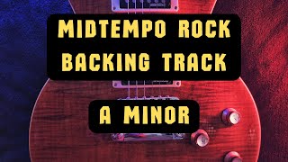 Midtempo Rock Backing Track A Minor [upl. by Aihcela270]