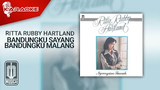 Ritta Rubby Hartland  Bandungku Sayang Bandungku Malang Official Karaoke Video [upl. by Enelahs]