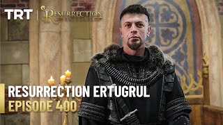 Resurrection Ertugrul Season 5 Episode 400 [upl. by Utimer]