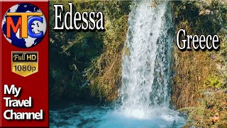 Edessa Waterfalls  quotCity of Watersquot ✔ [upl. by Onitsirc]