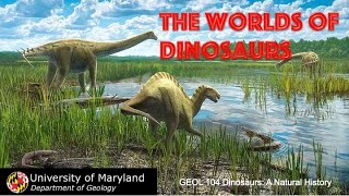 Lecture 27 The Worlds of the Dinosaurs amp Dinosaus Without Bones [upl. by Minnaminnie]