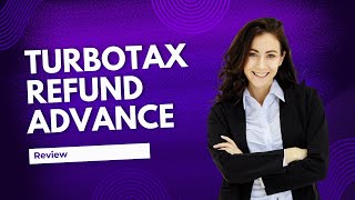 TurboTax Refund Advance Review [upl. by Stearns]