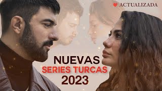 NUEVAS SERIES TURCAS 2023 ACTUALIZADA 💥 [upl. by Wunder]