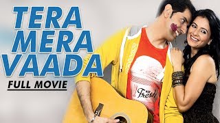 Tera Mera Vaada  New Full Movie  Latest Romantic Movies 2018  Yellow Movies [upl. by Carbo]