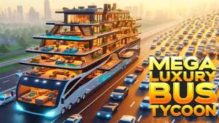 MEGA LUXURY BUS TYCOON OYNADIM OTOBÜSÜM ÇOK GÜZEL OLDU😎 [upl. by Eilah]