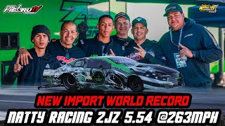 NEW IMPORT WORLD RECORD NATTY RACING 2JZ 554 263MPH  WORLD CUP FINALS 2023 [upl. by Annil]