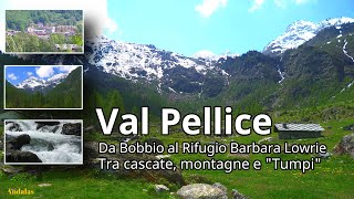 Val Pellice  Da Bobbio al rifugio Barbara Lowrie tra cascate e montagne  Piemonte Torino [upl. by Bettzel981]