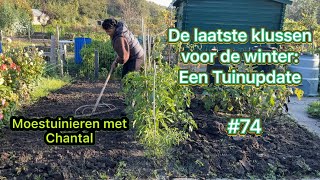 Mijn moestuin avontuur 74 De laatste klussen voor de winter een tuinupdate [upl. by Codi341]