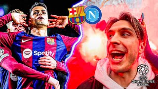 Barcellona vs Napoli  FUMOGENI E GOL🔥 IL BARÇA VA AI QUARTI  Champions League vlog [upl. by Leia]