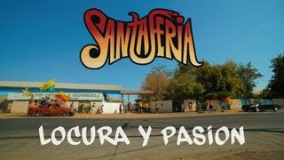 Santa Feria  Locura y Pasión  VIDEO OFICIAL [upl. by Carn]