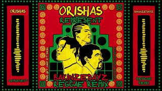 ORISHAS  Represent BAKINZEDAYZ Reggae Remix  RAP amp REGGAE [upl. by Jerrome]