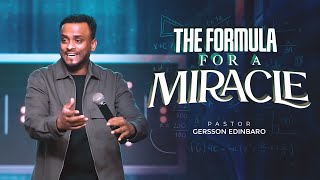 The Formula For A Miracle  Pastor Gersson Edinbaro English Sermon [upl. by Othelia767]