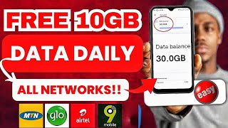 Get Free 10GB Data Daily in Nigeria All Network  MTN AIRTEL GLO 9MOBILE [upl. by Effie341]