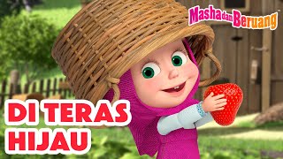 Masha dan Beruang 🌴🏡 Di Teras Hijau 😋🍒 Koleksi kartun episode terbaik 🎬 [upl. by Hofmann]