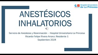 Anestésicos Inhalatorios 2024 [upl. by Breban383]