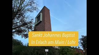 Kath St Johannes Baptist Kirche Erlach main [upl. by Lowndes]