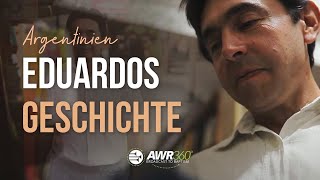 Argentinien  Eduardos Geschichte  AWR360° Miracle Stories [upl. by Hort]