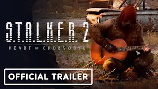 Stalker 2 Heart of Chornobyl  Official World amp Locations Trailer [upl. by Novikoff900]