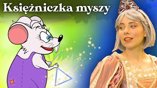 Mała Mysz Która Była Księżniczką 🐭👑  Bajki po Polsku  Bajka i opowiadania na Dobranoc  Kreskówka [upl. by Aicilf]