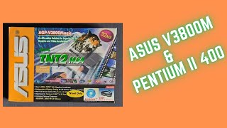 An Entry Level Card in 1999  Asus V3800M TNT2 M64 125 MHz amp Pentium II 400 MHz [upl. by Prowel]