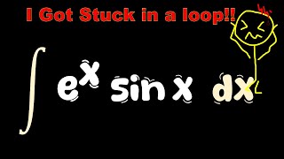 STOP Getting Stuck in the exsinx Integral Loop [upl. by Eldreda]